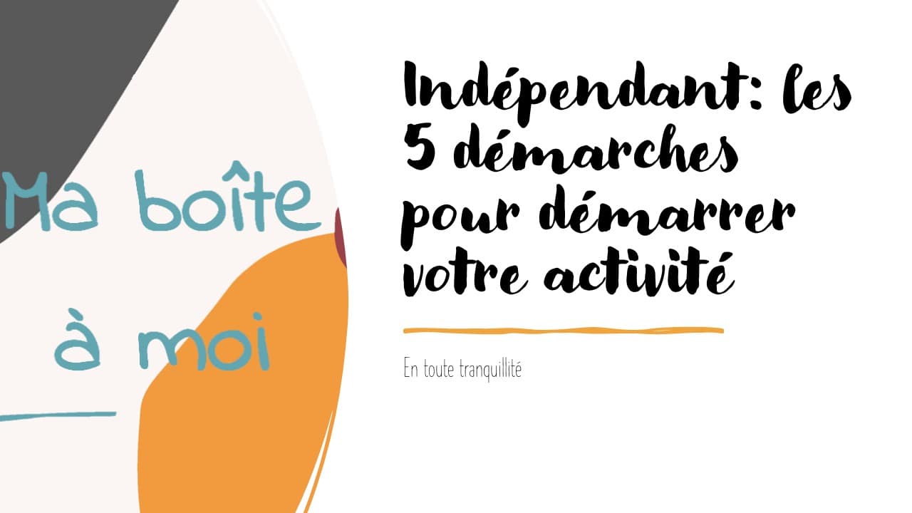 Devenir indépendant